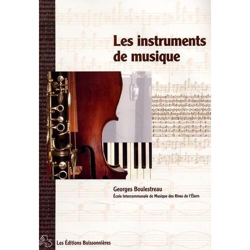 Les instruments de musique. Avec 1 CD audio