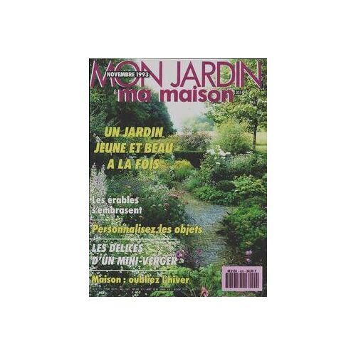 Mon jardin & ma maison n°409 : Un jardin jeune et beau à la fois