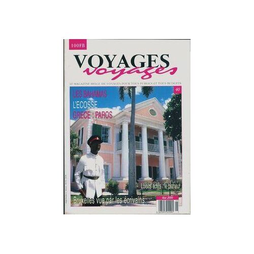 Voyages voyages n°40 : Les Bahamas / L'Ecosse / Grèce : Paros