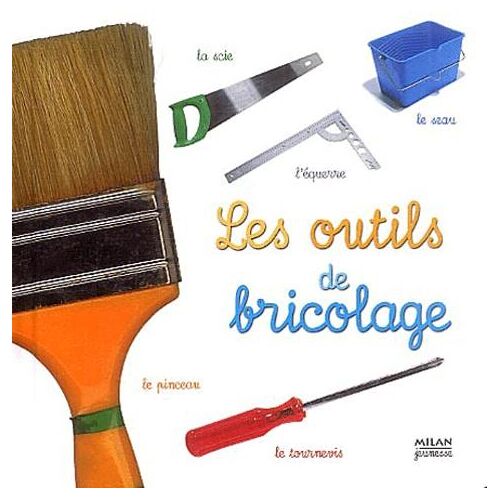 Les outils de bricolage