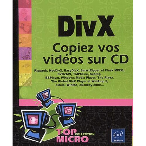 DivX. Copiez vos vidéos sur CD
