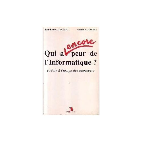 Qui a encore peur de l'informatique ?