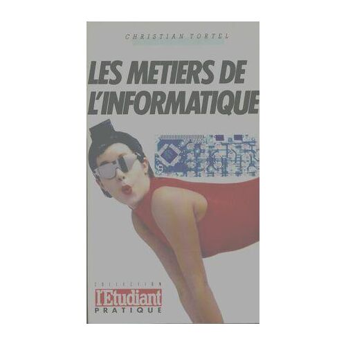 Les métiers de l'informatique