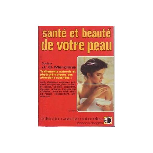 Santé et beauté de votre peau