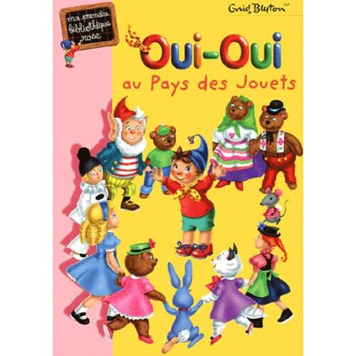 Oui-Oui au Pays des Jouets