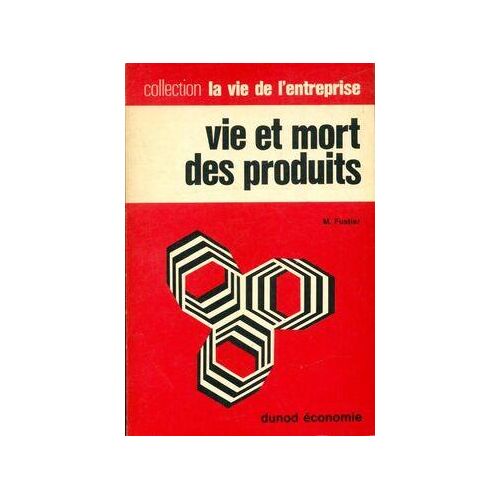 Vie et mort des produits