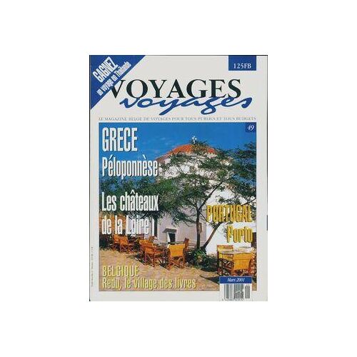 Voyages voyages n°49 : Grèce / Les châteaux de la Loire