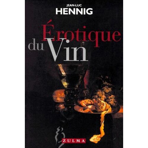 Erotique du vin