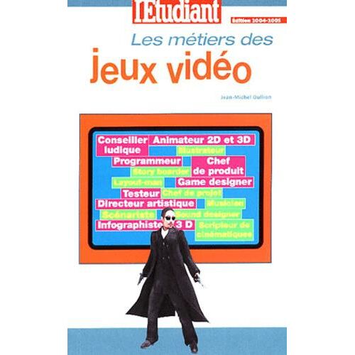 Les métiers des jeux vidéo