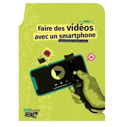 Réaliser des vidéos avec un smartphone