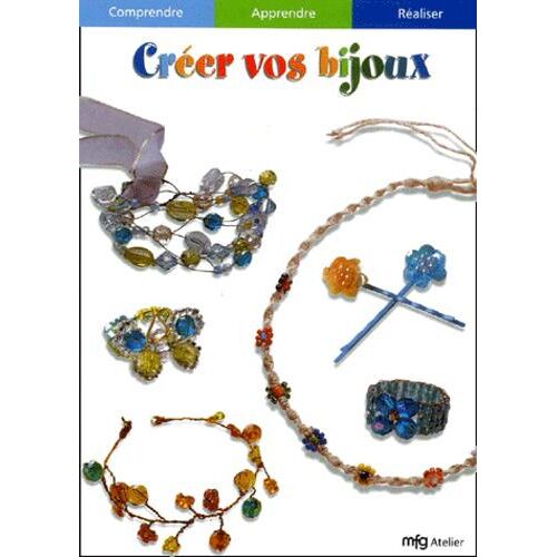 Créer vos bijoux