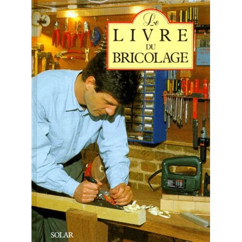 Le livre du bricolage