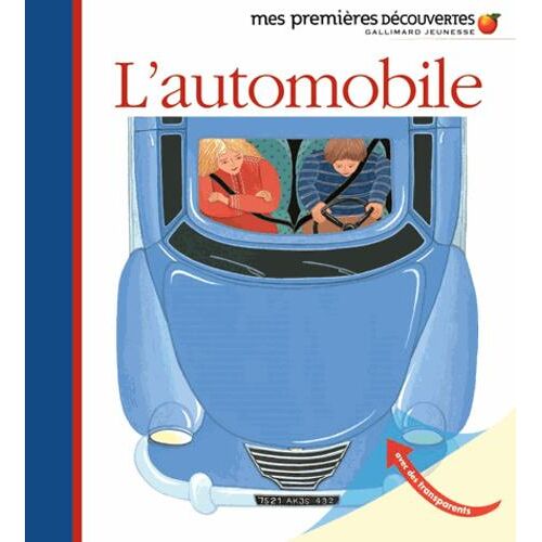 L'automobile. Le camion, la bicyclette, la moto