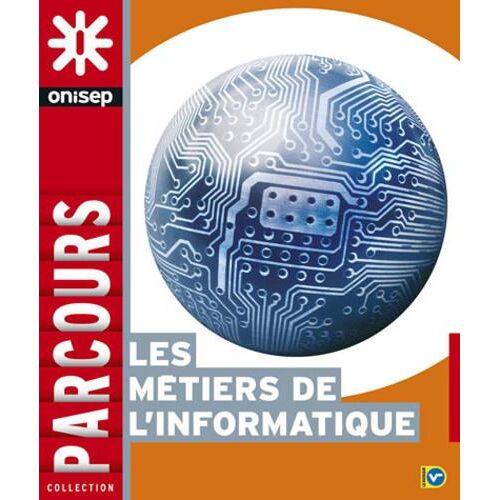 Les métiers de l'informatique