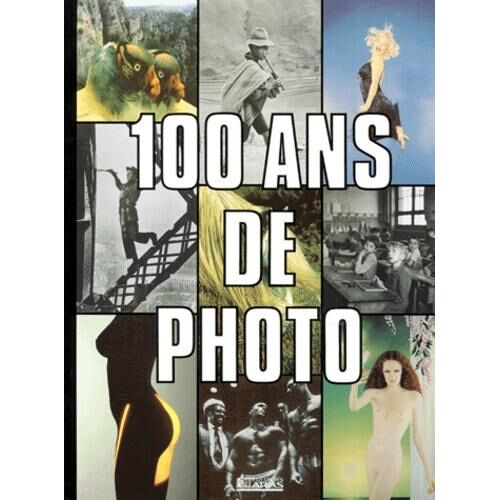 100 ans de photo...