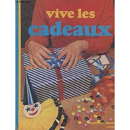 Vive les cadeaux - W.Boase