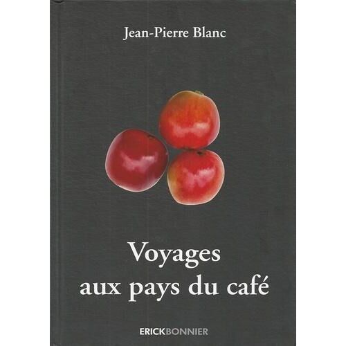 Voyages aux pays du café