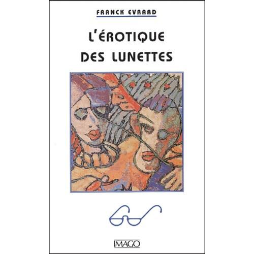 L'érotique des lunettes