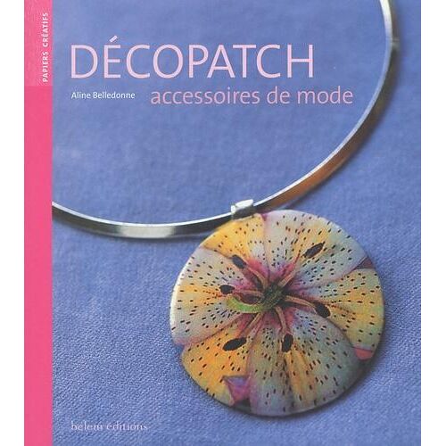 Decopatch. Accessoires de mode