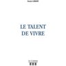 Le talent de vivre