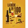 La bière en 100 styles