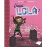 Lola Tome 1 : Voici Lola !