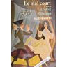 La mal court / L'effet Glapion / Audiberti / Réf45104 - Audiberti