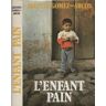 L'enfant Pain - Gomez-Arcos -Agustin Gomez-Arcos