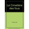 Le Cimetière des fous