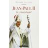 Jean-Paul II. Le résistant