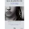 Ma raison de... Tome 1 : Ma raison de vivre