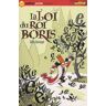 La Loi du roi Boris