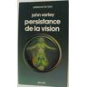 Persistance de la vision - Varley, J.