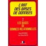 L'art des base des données Tome II : Les bases de données relationnelles