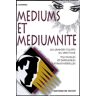 Médiums et médiumnité