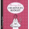 150 astuces budget