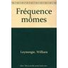 Fréquence mômes