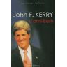 John F. Kerry, l'anti-Bush