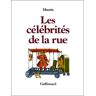 Les célébrités de la rue