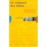 LE SOMMEIL DES BEBES. Sommeil de plume, sommeil de plomb