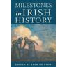 Milestones in Irish history