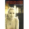 Médecin-chef à la prison de la Santé