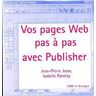 Vos pages web pas à pas avec Publisher