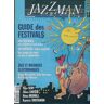 Jazzman n°59 : Guide des festivals