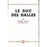 Le Duc des Halles