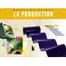 LA PRODUCTION