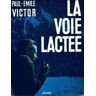 La voie lactée