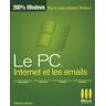 Le PC, internet et les emails