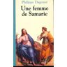 Selon saint Jean, une femme de Samarie