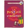 La justice et l'injustice. CD audio